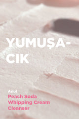 Ariul Peach Soda Whipping Cream Cleanser 100ml - Şeftali Ekstreli Gözenek Arındırıcı Yoğun Köpük Temizleyici